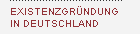 Existenzgr&uuml;ndung in Deutschland